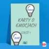 Karty pracy o emocjach, Trudne emocje dla uczniów od 10 roku życia