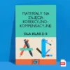 Karty pracy na zajęcia korekcyjno-kompensacyjne dla klas 2-3