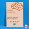 Karty pracy dla nauczycieli Zdrowie psychiczne z cyklu Zdrowie w głowie dla klas od 4 do 8