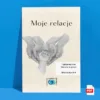 Materiały edukacyjne dla nauczycieli Moje relacje z cyklu Zdrowie w głowie dla klas od 1 do 8