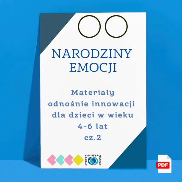 Narodziny emocji Karty pracy dla dzieci w wieku 4-6 lat